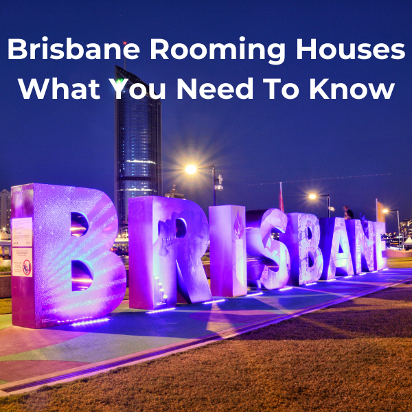 Brisbane Rooming Houses