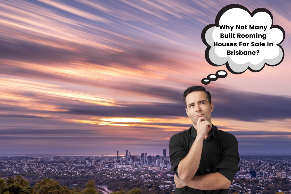Build Rooming Houses for Sale Brisbane?
